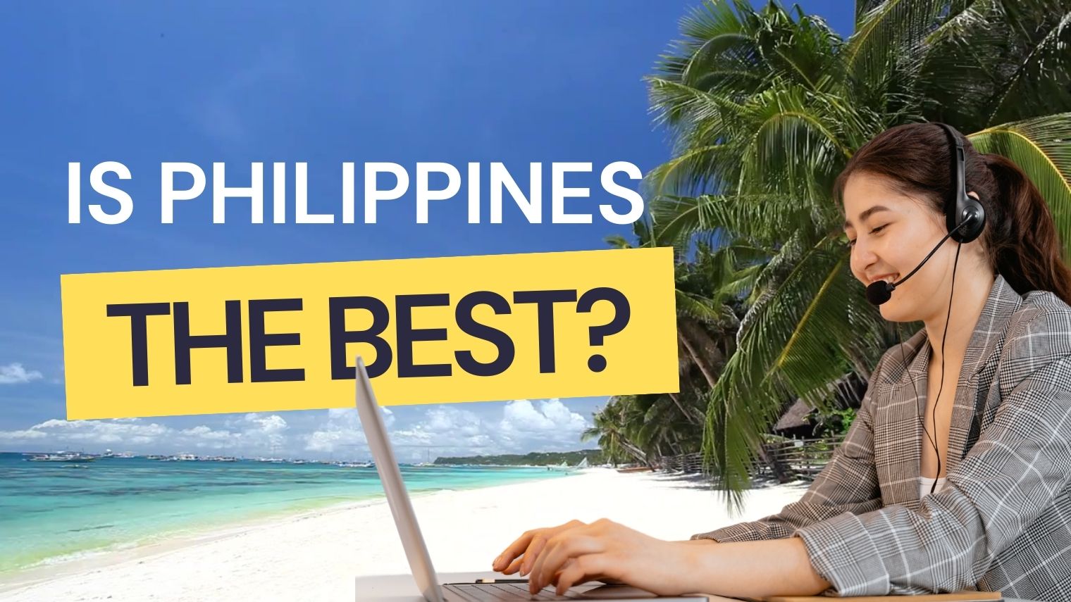 Compare the Cost-Effectiveness and Efficiency of Outsourcing to the Philippines Versus Other Popular Outsourcing Destinations