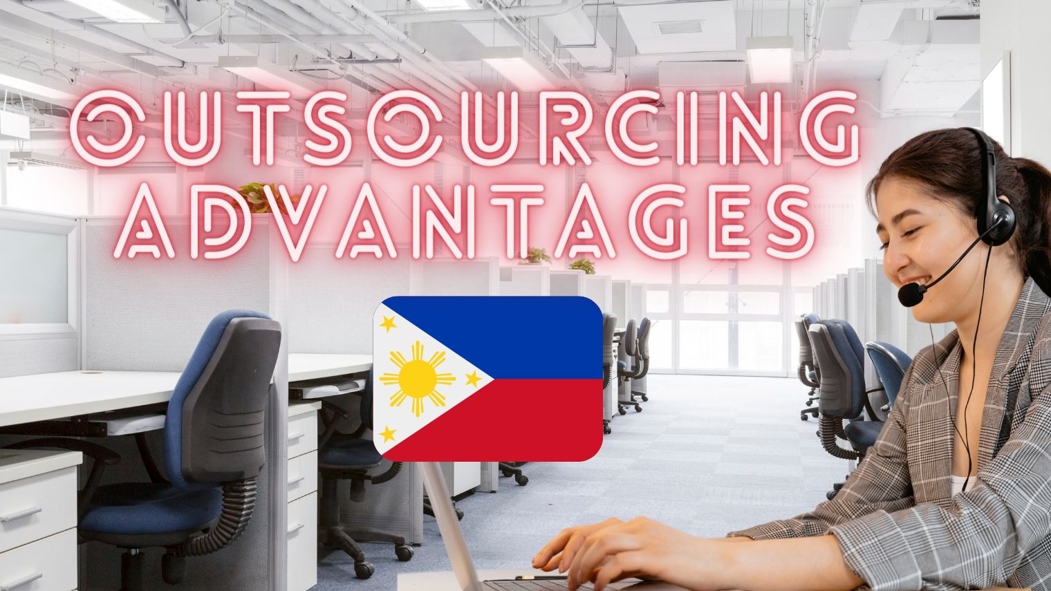 Hire Customer Service Representatives Philippines Outsourcing advantages
