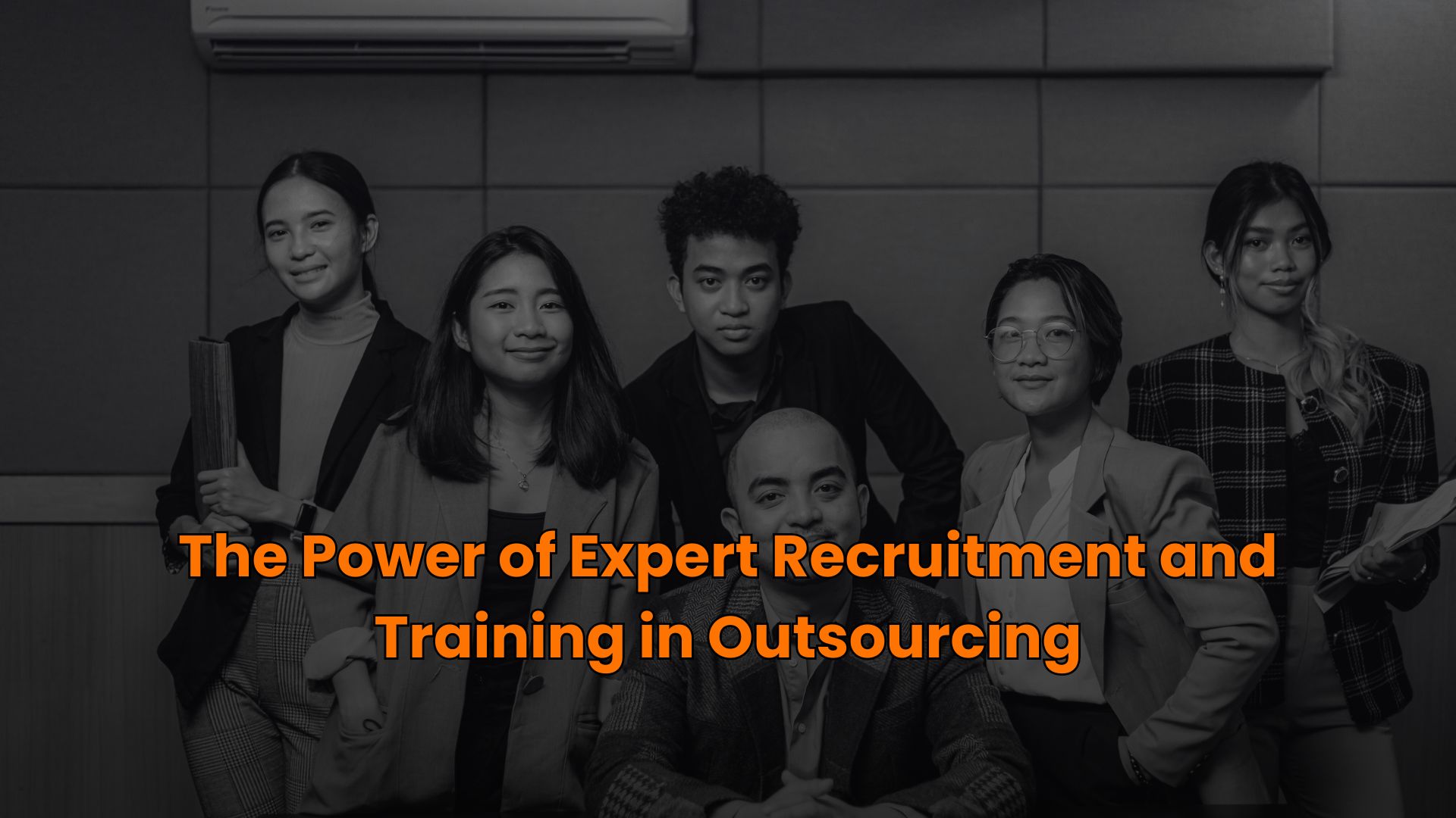 The Power of Expert Recruitment and Training in Outsourcing
