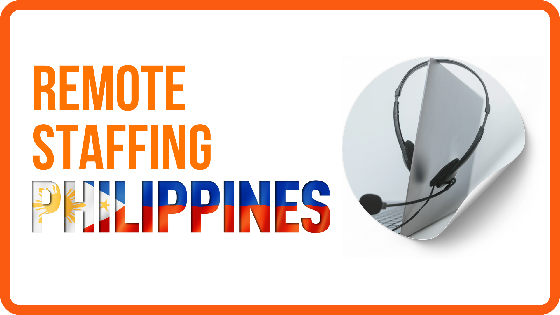 Remote Staffing Philippines BPO call centers outsourcing